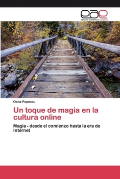 Paperback Un toque de magia en la cultura online [Spanish] Book