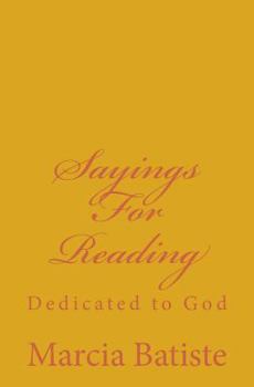 Paperback Sayings for Reading: Dedicated to God Book