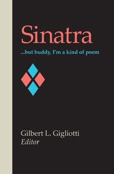 Paperback Sinatra: . . . but buddy, I'm a kind of poem Book