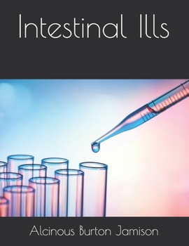 Paperback Intestinal Ills Book