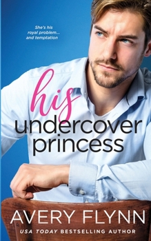 Paperback His Undercover Princess Book