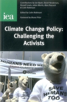Paperback Climate Change Policy: Challenging the Activists Book