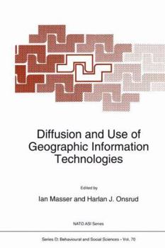 Paperback Diffusion and Use of Geographic Information Technologies Book