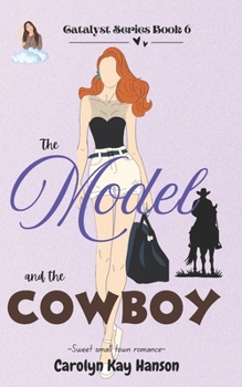 Paperback The Model and the Cowboy: Clean Romantic Comedy Book