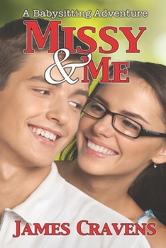 Paperback Missy & Me: An adult babysitting adventure Book