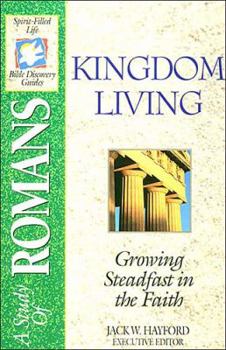 Paperback The Spirit-Filled Life Bible Discovery Series: B18-Kingdom Living Book