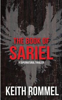 Paperback The Book of Sariel: A Supernatural Thriller Book