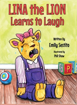 Hardcover Lina the Lion Learns to Laugh Book