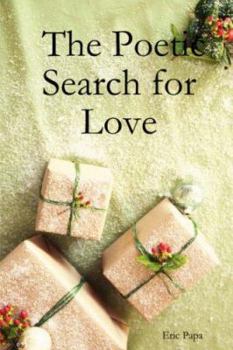 Paperback The Poetic Search for Love Book
