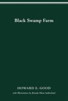 Paperback Black Swamp Farm: Volume 1 Book