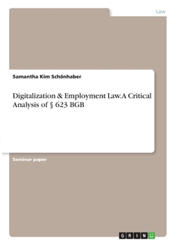 Paperback Digitalization & Employment Law. A Critical Analysis of § 623 BGB Book