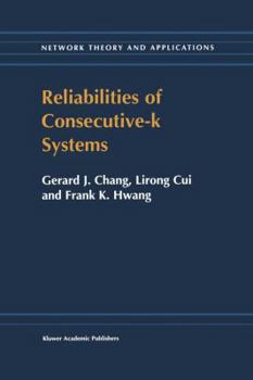 Paperback Reliabilities of Consecutive-K Systems Book