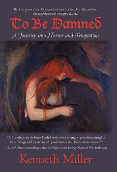 Paperback To Be Damned: A Journey Into Horror and Temptation Book