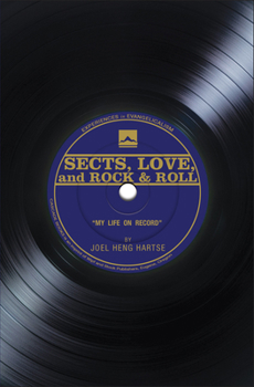 Paperback Sects, Love, and Rock & Roll: My Life on Record Book