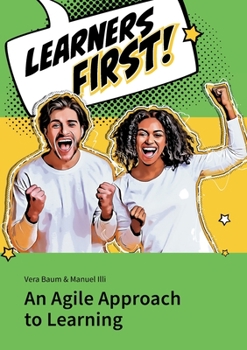 Paperback Learners First. An Agile Approach to Learning Book