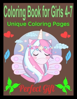 Paperback Coloring Book for Girls 4-7: Unique Coloring Pages. Perfect Gift Book