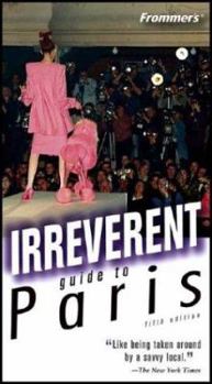Paperback Frommer's Irreverent Guide to Paris Book