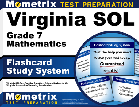 Cards Virginia Sol Grade 7 Mathematics Flashcard Study System: Virginia Sol Test Practice Questions & Exam Review for the Virginia Standards of Learning Exa Book