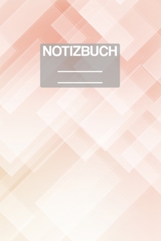 Paperback Notizbuch A5 Muster Abstrakt Beige: - 111 Seiten - EXTRA Kalender 2020 - Einzigartig - Kariert - Karo - Raster - Geschenk - Geschenkidee [German] Book