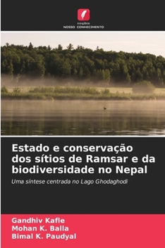 Paperback Estado e conservação dos sítios de Ramsar e da biodiversidade no Nepal [Portuguese] Book