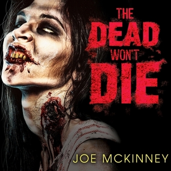 The Dead Won't Die - Book  of the Deadlands