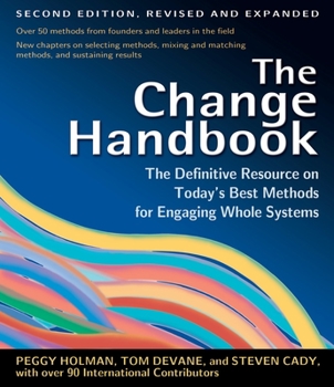 Paperback The Change Handbook: Group Methods for Shaping the Future Book