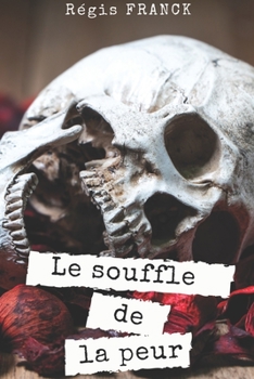 Paperback Le souffle de la peur [French] Book