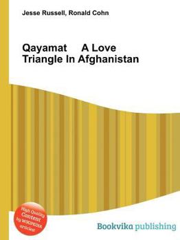 Paperback Qayamat a Love Triangle in Afghanistan Book