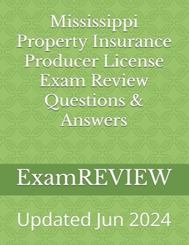 Paperback Mississippi Property Insurance Producer License Exam Review Questions & Answers Book