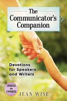 Paperback The Communicator's Companion: Devotions for Speakers and Writers Book