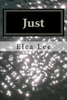 Paperback Just: a story of the lost and found Book