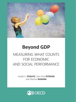 Paperback Beyond GDP: Measuring What Counts for Economic and Social Performance Book