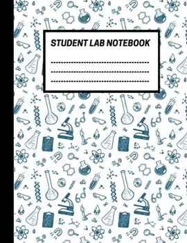 Student Lab Notebook: Life Sciences Student Lab notebook, 1/4 inch square grid Lab journal Log book for Science/Research students (8.5 x 11'', 150 pages)