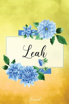 Paperback Leah Journal: Blue Dahlia Flowers Personalized Name Journal/Notebook/Diary - Lined 6 x 9-inch size with 120 pages Book