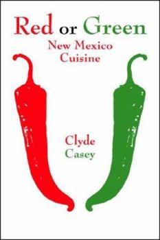 Paperback Red or Green: New Mexico Cuisine Book