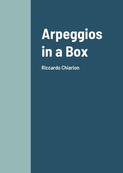 Paperback Arpeggios in a Box: Riccardo Chiarion Book