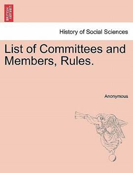 Paperback List of Committees and Members, Rules. Book