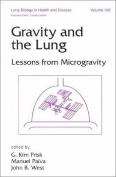 Hardcover Gravity and the Lung: Lessons from Microgravity Book
