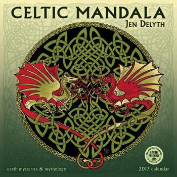 Calendar Celtic Mandala 2017 Wall Calendar: Earth Mysteries & Mythology Book