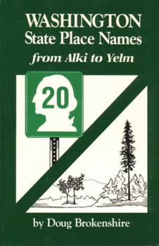 Paperback Washington State Place Names: From Alki to Yelm Book