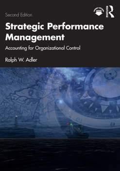 Paperback Strategic Performance Management: Accounting for Organizational Control Book