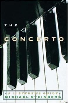 Hardcover The Concerto: A Listener's Guide Book