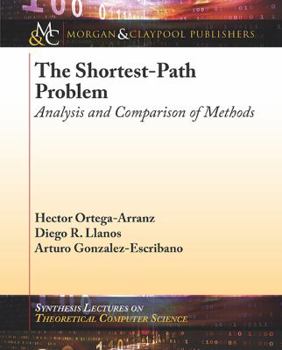 Paperback The Shortest-Path Problem: Analysis and Comparison of Methods Book