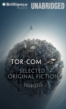 Audio CD Tor.Com: Selected Original Fiction, 2008-2012 Book