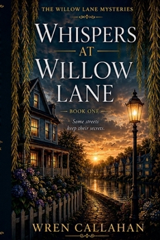 Whispers at Willow Lane (The Willow Lane Mysteries)