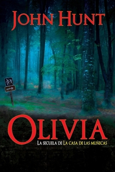Paperback Olivia: La secuela La Casa de las Muñecas [Spanish] Book
