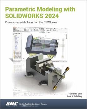 Paperback Parametric Modeling with SOLIDWORKS 2024 Book