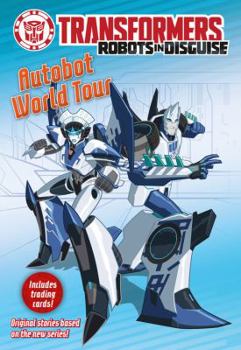 Paperback Transformers Robots in Disguise: Autobot World Tour Book