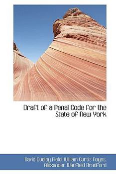 Draft of a Penal Code for the State of New York