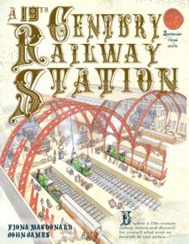 A Nineteenth Century Railway Station (Inside Story Series) - Book  of the Inside Story